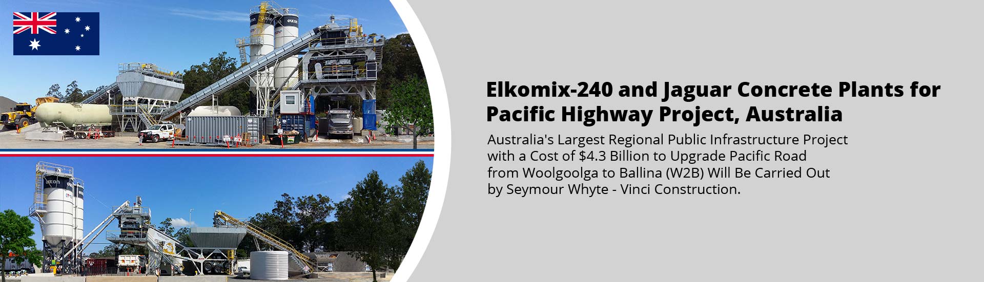Elkomix-240 and Jaguar Concrete Plants for  Pacific Highway Project, Australia
